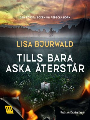 cover image of Tills bara aska återstår